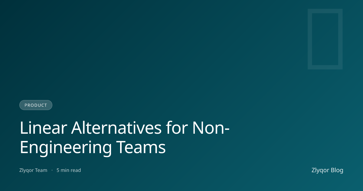 Linear Alternatives for Non-Engineering Teams
