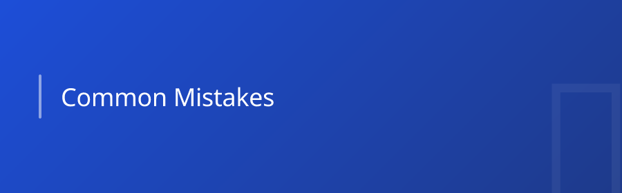 Common Mistakes