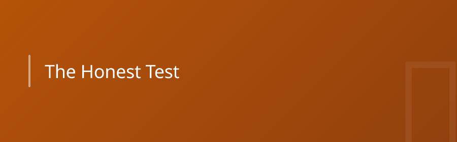 The Honest Test
